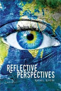 Reflective Perspectives