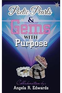 Poetic Pearls & Gems with Purpose