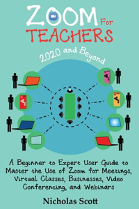 Zoom for Teachers (2020 and Beyond)