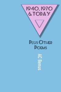 1940, 1970 and Today