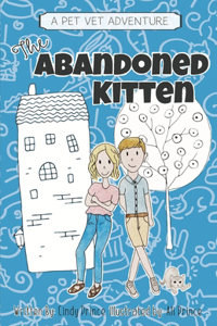 Abandoned Kitten, The Pet Vet Series Book #1