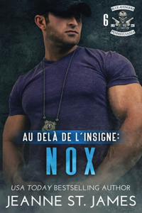 Au-delà de l'insigne - Nox