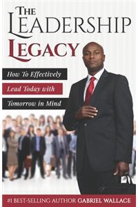 The Leadership Legacy