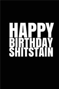 HAPPY BIRTHDAY, SHITSTAIN! A fun, rude, playful DIY birthday card (EMPTY BOOK)