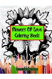 Flowers Of Love Coloring Book