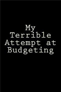 My Terrible Attempt at Budgeting