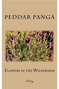 Flowers in the Wilderness