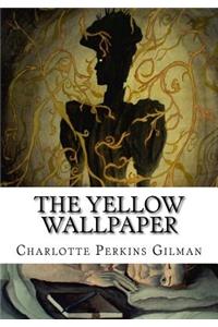 The Yellow Wallpaper