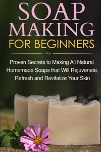 Soap Making for Beginners