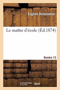 Le Maître d'École. Numéro 13