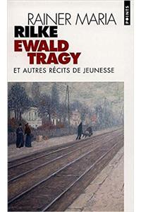 Ewald Tragy, Et Autres R'Cits de Jeunesse