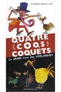 Quatre Coqs Coquets