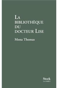 La Bibliotheque Du Docteur Lise