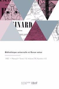 Bibliothèque Universelle Et Revue Suisse