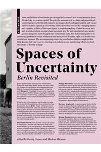 Spaces of Uncertainty - Berlin revisited