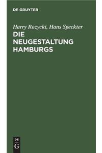 Die Neugestaltung Hamburgs