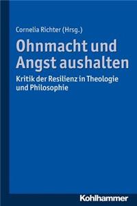 Ohnmacht Und Angst Aushalten