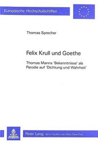 Felix Krull Und Goethe