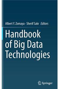 Handbook of Big Data Technologies