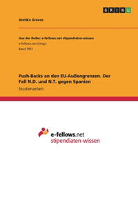 Push-Backs an den EU-Außengrenzen. Der Fall N.D. und N.T. gegen Spanien