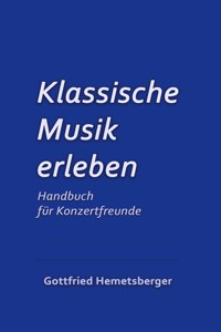 Klassische Musik erleben