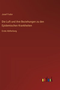 Luft und ihre Beziehungen zu den Epidemischen Krankheiten