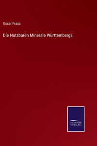 Nutzbaren Minerale Württembergs