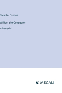 William the Conqueror