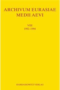 Archivum Eurasiae Medii Aevi VIII 1992-1994