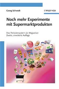 Noch mehr Experimente mit Supermarktprodukten