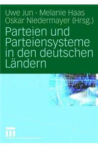 Parteien Und Parteiensysteme in Den Deutschen Ländern