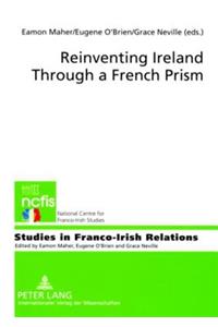 Reinventing Ireland Through a French Prism