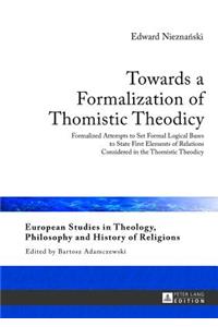Towards a Formalization of Thomistic Theodicy