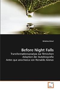 Before Night Falls
