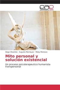 Mito personal y solución existencial