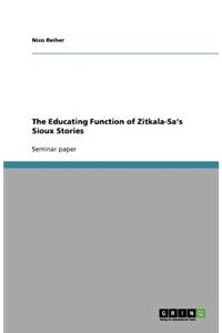 Educating Function of Zitkala-Sa's Sioux Stories