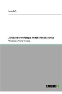 Justiz und Kriminologie im Nationalsozialismus