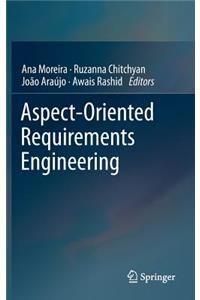 Aspect-Oriented Requirements Engineering