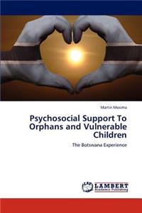 Psychosocial Support To Orphans and Vulnerable Children