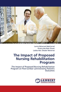 Impact of Proposed Nursing Rehabilitation Program