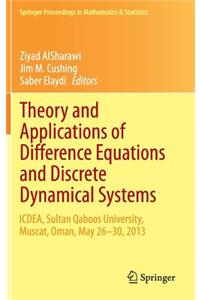 Theory and Applications of Difference Equations and Discrete Dynamical Systems