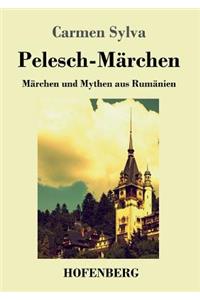 Pelesch-Märchen
