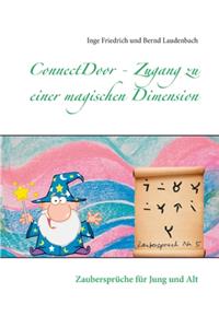 ConnectDoor - Zugang zu einer magischen Dimension