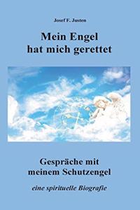Mein Engel hat mich gerettet