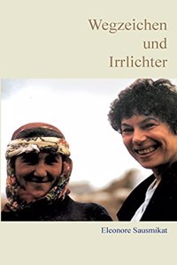 Wegzeichen und Irrlichter