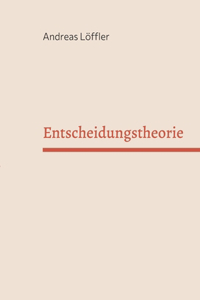 Entscheidungstheorie