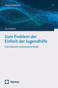 Zum Problem Der Einheit Der Jugendhilfe