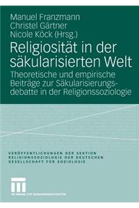 Religiosität in Der Säkularisierten Welt