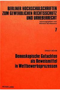 Demoskopische Gutachten als Beweismittel in Wettbewerbsprozessen