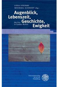 Augenblick, Lebenszeit, Geschichte, Ewigkeit